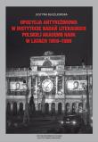 Opozycja antyreżimowa w Instytucie Badań Literackich Polskiej Akademii Nauk w latach 1956-1989. Autor: Błażejowska Justyna. Dadada.pl Okładka książki Opozycja antyreżimowa w Instytucie Badań Literackich Polskiej Akademii Nauk w latach 1956-1989