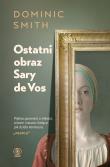 Ostatni obraz Sary de Vos. Autor: Dominic Smith. Dadada.pl Okładka książki Ostatni obraz Sary de Vos
