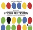 Otoczeni przez idiotów. Autor: Erikson Thomas. Dadada.pl Okładka książki Otoczeni przez idiotów