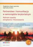 Partnerstwo i komunikacja w samorządzie terytorialnym. Autor: Kogut-Jaworska Magdalena, Smalec Agnieszka. Dadada.pl Okładka książki Partnerstwo i komunikacja w samorządzie terytorialnym