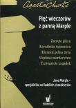 Pięć wieczorów z panną Marple Zatrute pióro / Karaibska tajemnica / Kieszeń pełna żyta / Uśpione morderstwo / Trzynaście zagadek. Autor: Agatha Christie. Dadada.pl Okładka książki Pięć wieczorów z panną Marple Zatrute pióro / Karaibska tajemnica / Kieszeń pełna żyta / Uśpione morderstwo / Trzynaście zagadek