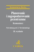 Okładka książki Planowanie i zagospodarowanie przestrzenne Komentarz