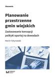Planowanie przestrzenne gmin wiejskich. Autor: Feltynowski Marcin. Dadada.pl Okładka książki Planowanie przestrzenne gmin wiejskich