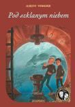 Pod szklanym niebem. Autor: Martin Widmark. Dadada.pl Okładka książki Pod szklanym niebem