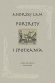 Okładka książki Portrety i spotkania