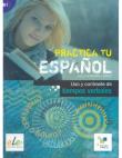 Practica tu espanol Uso y contraste de tiempos verbales. Autor: Minano Julia. Dadada.pl Okładka książki Practica tu espanol Uso y contraste de tiempos verbales
