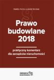 Prawo budowlane 2018. Autor: Puch Paweł, Siudak Łukasz. Dadada.pl Okładka książki Prawo budowlane 2018