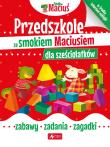Przedszkole ze smokiem Maciusiem dla sześciolatków. Autor: Opracowanie zbiorowe. Dadada.pl Okładka książki Przedszkole ze smokiem Maciusiem dla sześciolatków