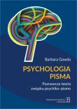 Psychologia pisma. Autor: Gawda Barbara. Dadada.pl Okładka książki Psychologia pisma