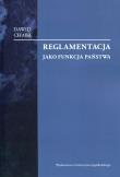 Okładka książki Reglamentacja jako funkcja państwa