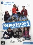 Reporteros internacionales 1 Cuaderno de ejercicios. Autor: Opracowanie zbiorowe. Dadada.pl Okładka książki Reporteros internacionales 1 Cuaderno de ejercicios
