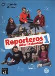 Reporteros internacionales 1 Libro del alumno + CD. Autor: Opracowanie zbiorowe. Dadada.pl Okładka książki Reporteros internacionales 1 Libro del alumno + CD