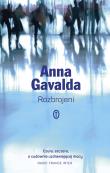 Rozbrojeni. Autor: Gavalda Anna. Dadada.pl Okładka książki Rozbrojeni