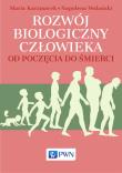 Rozwój biologiczny człowieka od poczęcia do śmierci. Autor: Wolański Napoleon, Maria Kaczmarek. Dadada.pl Okładka książki Rozwój biologiczny człowieka od poczęcia do śmierci