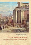 Rzym średniowieczny. Stabilizacja i kryzys.... Autor: Chris Wickham. Dadada.pl Okładka książki Rzym średniowieczny. Stabilizacja i kryzys...