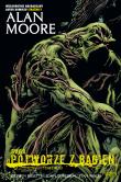 Saga o Potworze z Bagien T.2. Autor: Alan Moore. Dadada.pl Okładka książki Saga o Potworze z Bagien T.2