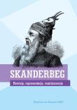 SKANDERBEG Rewizje, reprezentacje, reminiscencje. Wydawca: Wydawnictwo Naukowe UAM. Dadada.pl Opakowanie SKANDERBEG Rewizje, reprezentacje, reminiscencje