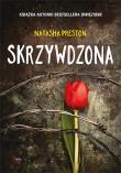 Skrzywdzona. Autor: Natasha Preston. Dadada.pl Okładka książki Skrzywdzona