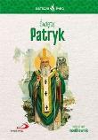 Okładka książki Skuteczni Święci Święty Patryk