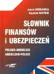 Okładka książki Słownik finansów i ubezpieczeń angielsko-polski, polsko-angielski