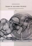 Okładka książki Sparta w kulturze polskiej Część 1