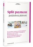 Okładka książki Split payment - podzielona płatbość w VAT