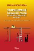 Stopniowanie trudności zadań w edukacji.... Autor: Maria Kuchcińska. Dadada.pl Okładka książki Stopniowanie trudności zadań w edukacji...
