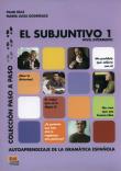 Subjuntivo 1 nivel intermedio Coleccion paso a paso. Autor: Díaz Pilar, Rodríguez Maria Luisa. Dadada.pl Okładka książki Subjuntivo 1 nivel intermedio Coleccion paso a paso