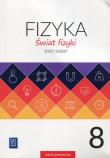 Świat fizyki 8 Zbiór zadań. Autor: Kurowski Andrzej, Niemiec Jolanta. Dadada.pl Okładka książki Świat fizyki 8 Zbiór zadań