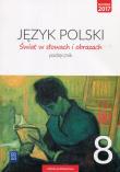 Świat w słowach i obrazach 8 Podręcznik. Autor: Bobiński Witold. Dadada.pl Okładka książki Świat w słowach i obrazach 8 Podręcznik