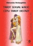 Tarot Sexual Magic, czyli Tarot Ekstazy. Autor: Aleksandra Archangielska. Dadada.pl Okładka książki Tarot Sexual Magic, czyli Tarot Ekstazy