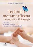 Okładka książki Technika metamorficzna - więcej niż refleksologia.