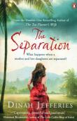 The Separation. Autor: Dinah Jefferies. Dadada.pl Okładka książki The Separation