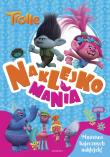 Trolle. Naklejkomania. Autor: paraca zbiorowa. Dadada.pl Okładka książki Trolle. Naklejkomania