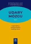 Udary mózgu Kompendium diagnostyki i postępowania Tom 1. Autor: Hugh Markus, Anthony Pereira, Geoffrey Cloud. Dadada.pl Okładka książki Udary mózgu Kompendium diagnostyki i postępowania Tom 1