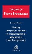 Okładka książki Umowy dotyczące spadku w rozporządzeniu spadkowym Unii Europejskiej