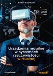 Okładka książki Urządzenia mobilne w systemach rzeczywistości