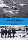 Okładka książki Walki powietrzne nad Wietnamem Północnym w latach 1965-1968 na tle operacji Rolling Thunder Tom 2