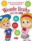 Wesołe liczby od 1 do 100. Autor: Opracowanie zbiorowe. Dadada.pl Okładka książki Wesołe liczby od 1 do 100