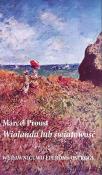 Wiolanda lub światowość. Autor: Proust Marcel. Dadada.pl Okładka książki Wiolanda lub światowość