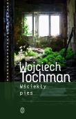 Wściekły pies. Autor: Wojciech Tochman. Dadada.pl Okładka książki Wściekły pies