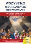 Wszystko o sakramencie bierzmowania XS. Autor: ks. Jacek Molka. Dadada.pl Okładka książki Wszystko o sakramencie bierzmowania XS