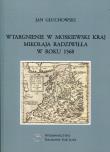 Okładka książki Wtargnienie w moskiewski kraj Mikołaja Radziwiłła w roku 1568