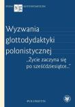 Okładka książki Wyzwania glottodydaktyki polonistycznej.