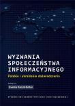 Wyzwania społeczeństwa informacyjnego. Autor: Kancik-Kołtun Ewelina. Dadada.pl Okładka książki Wyzwania społeczeństwa informacyjnego