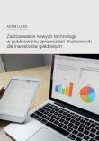 Zastosowanie nowych technologii w publikowaniu sprawozdań finansowych dla inwestorów giełdowych. Autor: Lulek Adam. Dadada.pl Okładka książki Zastosowanie nowych technologii w publikowaniu sprawozdań finansowych dla inwestorów giełdowych