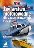Żeglarstwo motorowodne dla zaawansowanych. Autor: Glatzel Paul. Dadada.pl Okładka książki Żeglarstwo motorowodne dla zaawansowanych