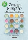 Zielone Koktajle odchudzające i dietetyczne.. Autor: Zielone koktajle. Dadada.pl Okładka książki Zielone Koktajle odchudzające i dietetyczne.