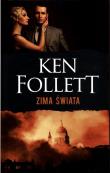 Zima świata. Trylogia Stulecie. Tom 2. Autor: Ken Follett. Dadada.pl Okładka książki Zima świata. Trylogia Stulecie. Tom 2