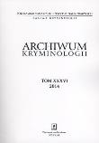 Okładka książki ARCHIWUM KRYMINOLOGII TOM XXXVI 2014